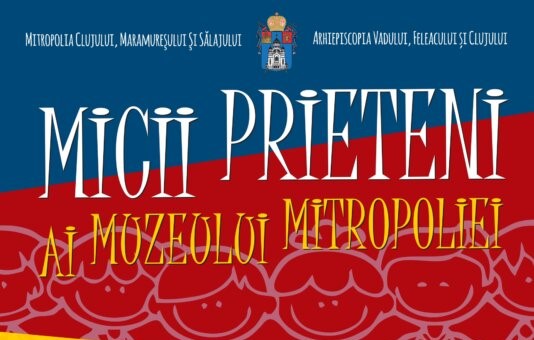 Invitație | Eveniment cultural-artistic dedicat copiilor „Micii prieteni ai Muzeului Mitropoliei”